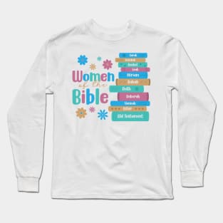 Old Testament: Women of the Bible Long Sleeve T-Shirt